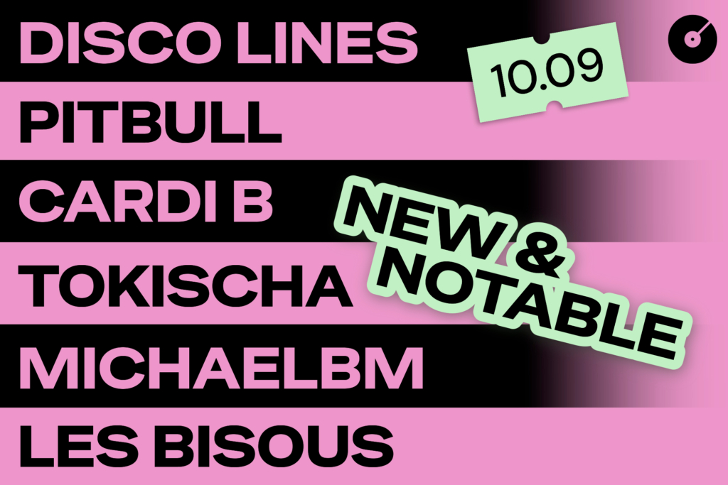 🆕 Must-Play Tracks by Disco Lines, Pitbull, Cardi B + more